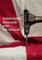 Fashioning England and the English: Literature, Nation, Gender