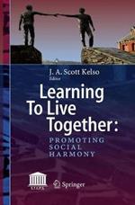 Learning To Live Together: Promoting Social Harmony