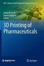 3D Printing of Pharmaceuticals