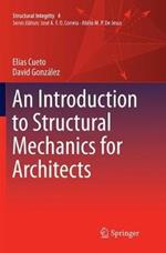 An Introduction to Structural Mechanics for Architects