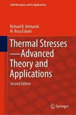 Thermal Stresses—Advanced Theory and Applications