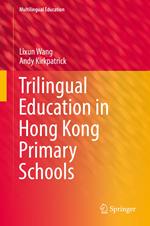 Trilingual Education in Hong Kong Primary Schools