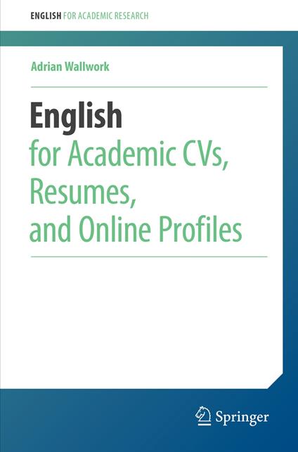 English for Academic CVs, Resumes, and Online Profiles