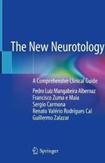 The New Neurotology: A Comprehensive Clinical Guide