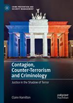 Contagion, Counter-Terrorism and Criminology