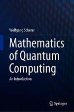 Mathematics of Quantum Computing: An Introduction