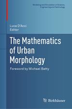 The Mathematics of Urban Morphology