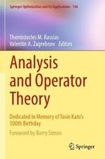 Analysis and Operator Theory: Dedicated in Memory of Tosio Kato’s 100th Birthday