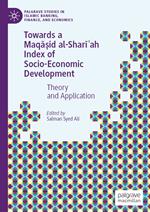 Towards a Maqa?id al-Shari?ah Index of Socio-Economic Development