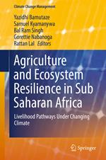 Agriculture and Ecosystem Resilience in Sub Saharan Africa