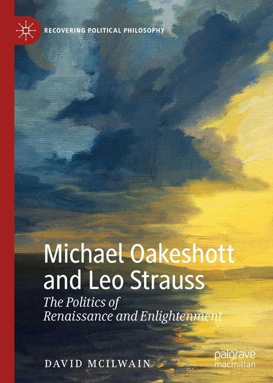 Michael Oakeshott and Leo Strauss