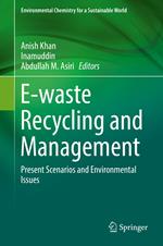 E-waste Recycling and Management