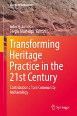 Transforming Heritage Practice in the 21st Century