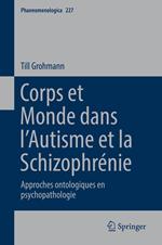 Corps et Monde dans l’Autisme et la Schizophrénie