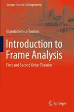 Introduction to Frame Analysis: First and Second Order Theories