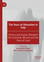 The Years of Alienation in Italy