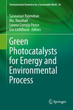 Green Photocatalysts for Energy and Environmental Process