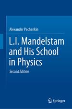 L.I. Mandelstam and His School in Physics