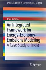 An Integrated Framework for Energy-Economy-Emissions Modeling