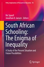 South African Schooling: The Enigma of Inequality