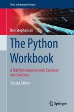 The Python Workbook: A Brief Introduction with Exercises and Solutions