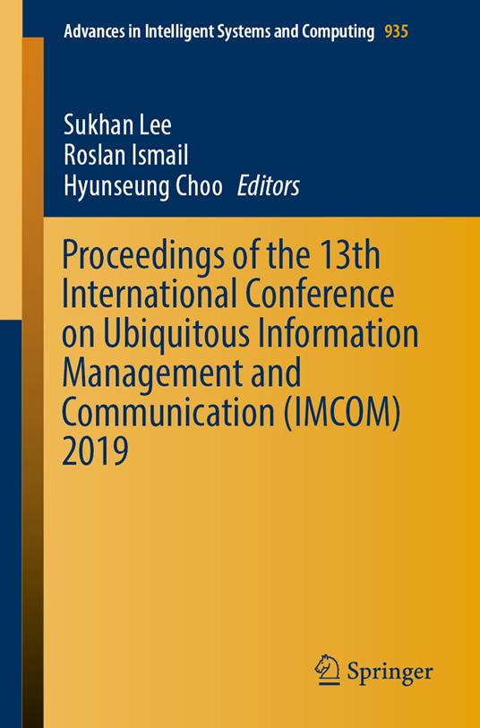 Proceedings of the 13th International Conference on Ubiquitous Information Management and Communication (IMCOM) 2019