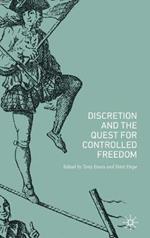 Discretion and the Quest for Controlled Freedom