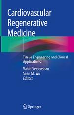 Cardiovascular Regenerative Medicine