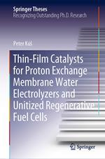 Thin-Film Catalysts for Proton Exchange Membrane Water Electrolyzers and Unitized Regenerative Fuel Cells