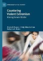 Countering Violent Extremism: Making Gender Matter