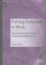 Putting Feminism to Work