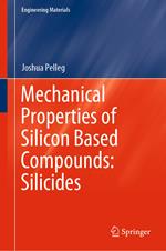 Mechanical Properties of Silicon Based Compounds: Silicides