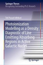 Photoionization Modelling as a Density Diagnostic of Line Emitting/Absorbing Regions in Active Galactic Nuclei