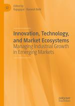 Innovation, Technology, and Market Ecosystems