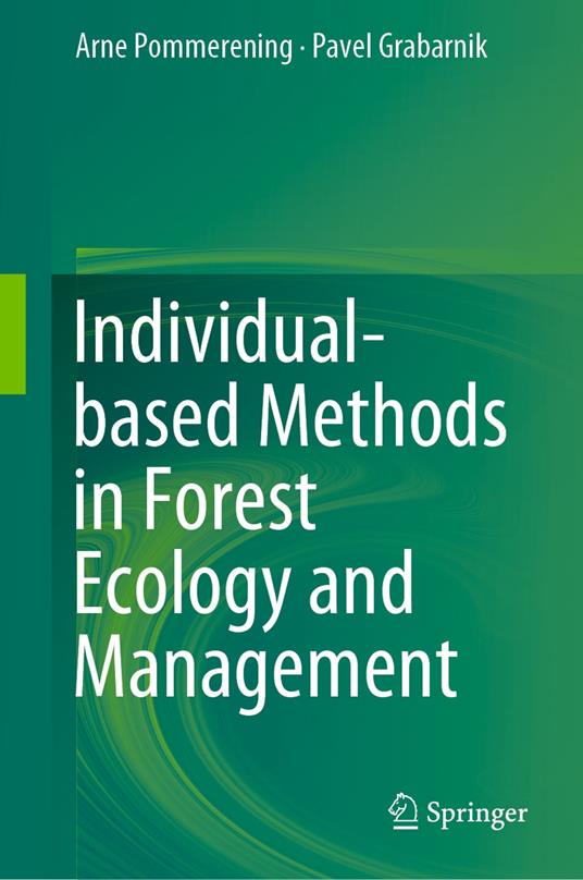 Individual-based Methods in Forest Ecology and Management