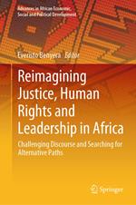 Reimagining Justice, Human Rights and Leadership in Africa