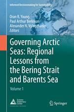 Governing Arctic Seas: Regional Lessons from the Bering Strait and Barents Sea