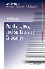 Points, Lines, and Surfaces at Criticality