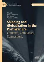 Shipping and Globalization in the Post-War Era