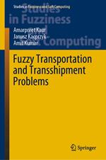 Fuzzy Transportation and Transshipment Problems