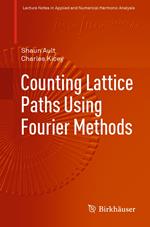 Counting Lattice Paths Using Fourier Methods