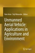 Unmanned Aerial Vehicle: Applications in Agriculture and Environment