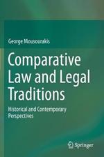 Comparative Law and Legal Traditions: Historical and Contemporary Perspectives