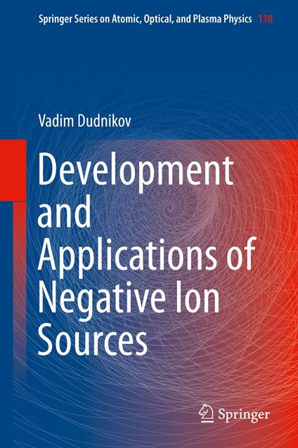 Development and Applications of Negative Ion Sources