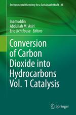 Conversion of Carbon Dioxide into Hydrocarbons Vol. 1 Catalysis