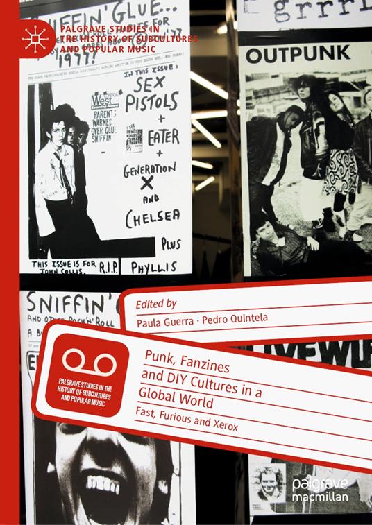 Punk, Fanzines and DIY Cultures in a Global World