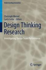 Design Thinking Research: Investigating Design Team Performance