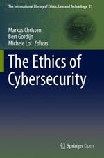 The Ethics of Cybersecurity