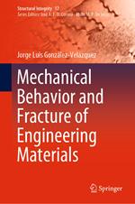 Mechanical Behavior and Fracture of Engineering Materials