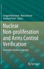 Nuclear Non-proliferation and Arms Control Verification: Innovative Systems Concepts